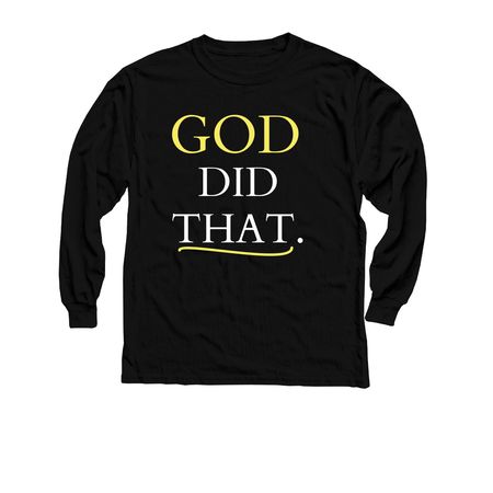 God did that., a Black Youth Long Sleeve Tee