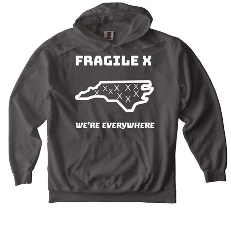 Fragile X We?re Everywhere&nbsp;, a Pepper Comfort Colors Pullover Hoodie