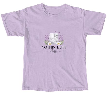 Nothin' Butt Fluff Merch, a Orchid Comfort Colors Unisex Tee
