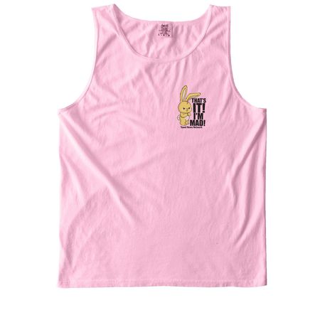 That's It! I'm Mad! (V2), a Blossom Comfort Colors Tank Top