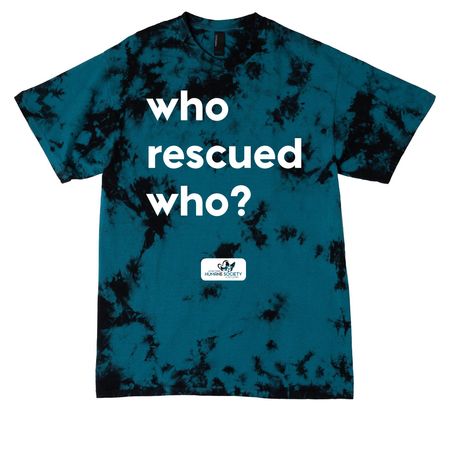 Who Rescued Who?, a Black/ Teal Crystal Tie Dye Tee