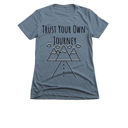 Trust Your Own Journey&nbsp;, a Indigo Women's Slim Fit Tee