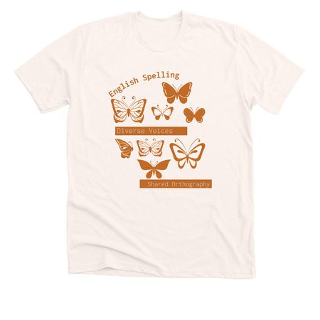 Diverse Voices; Shared Orthography, a Heather Natural Premium Unisex Tee
