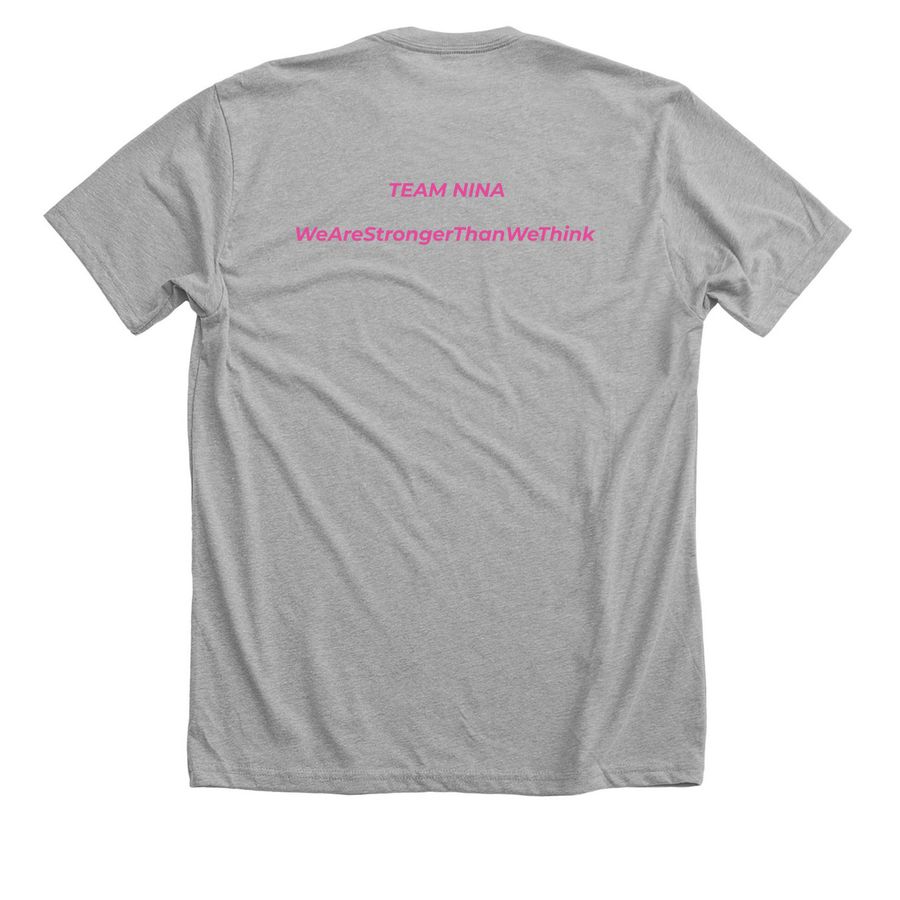 Team Nina WeAreStrongerThanWeThink, a Athletic Heather Premium Unisex Tee (back-view)