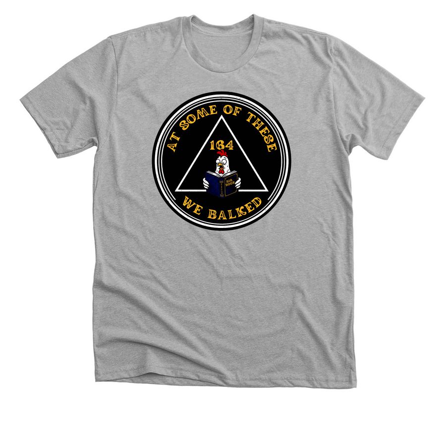 The Chicken / As Bill Sees It Recovery Humor, a Athletic Heather Premium Unisex Tee