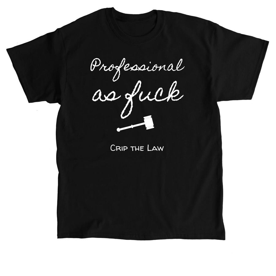 Professional AF, a Black Classic Unisex Tee