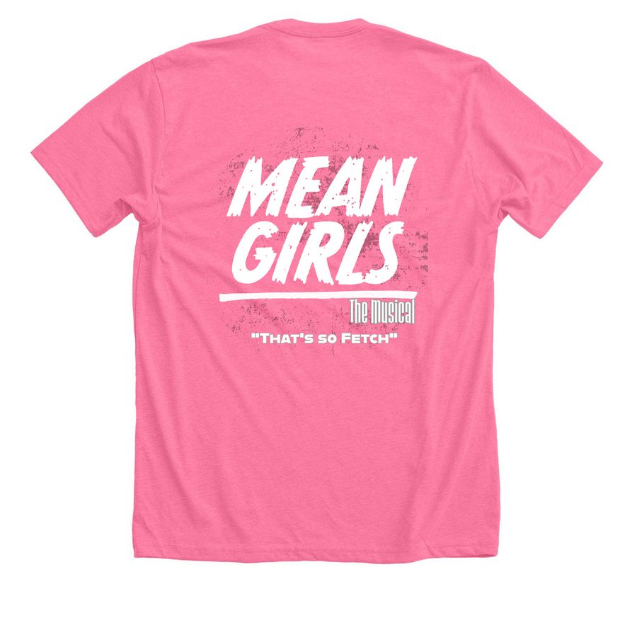 Mean Girls 2026, a Neon Pink Premium Unisex Tee