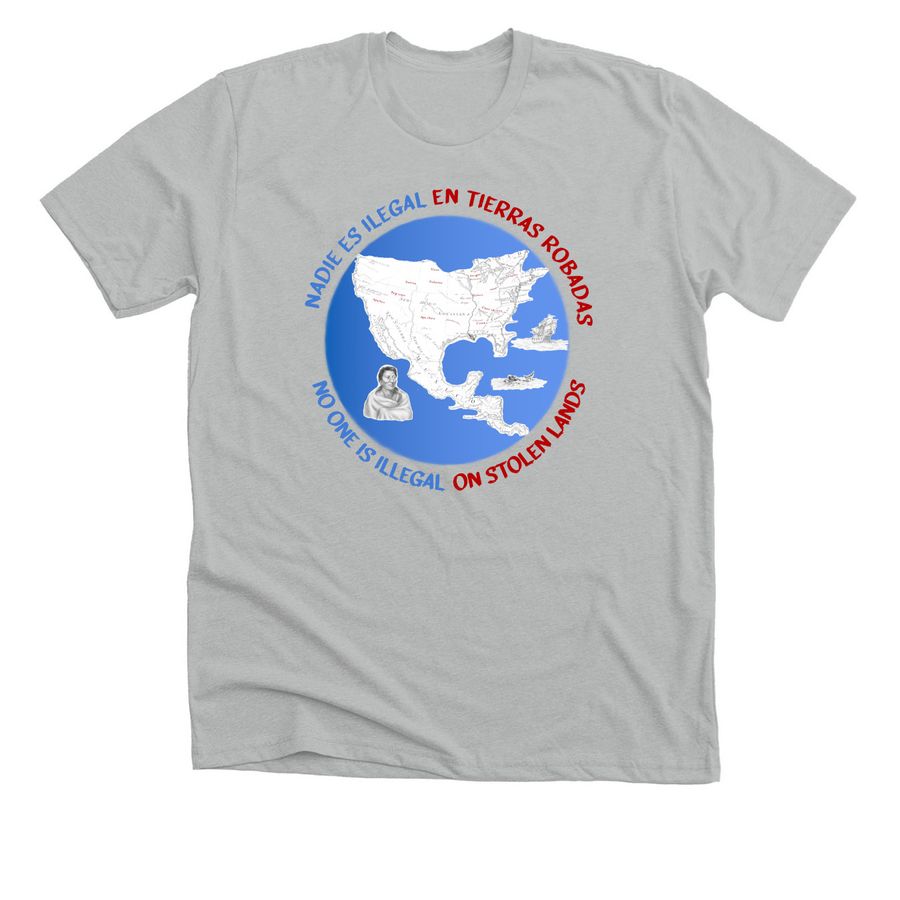 Nadie Es Ilegal / No One Is Illegal, a New Silver American Apparel Fine Jersey Cotton Tee