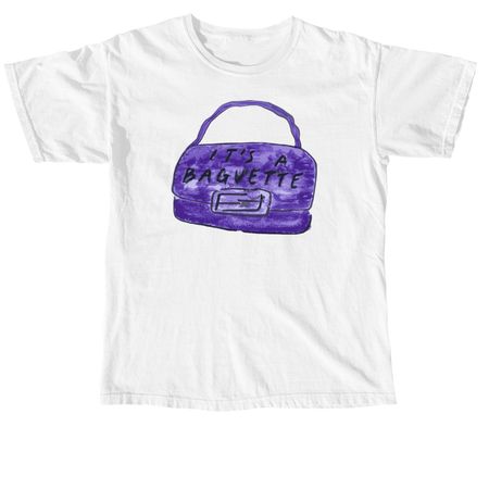 It's a Baguette, a White Comfort Colors Unisex Tee