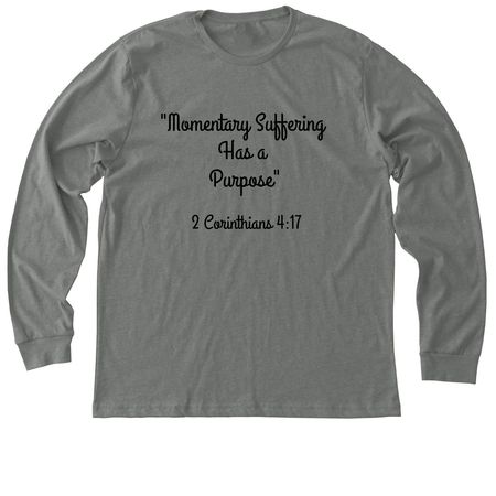 "Momentary Suffering...", a Deep Heather Premium Long Sleeve Tee