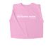 + DECOLONIAL BADDIE +, a Faded Powder Pink Women's Heavyweight Garment Dye Muscle Tee