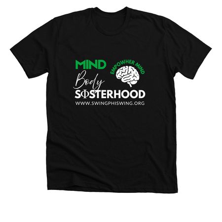 Mind Body Sisterhood, a Solid Black Blend Premium Unisex Tee