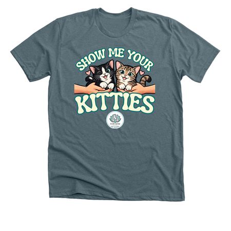 Show Me Your Kitties, a Heather Slate Premium Unisex Tee