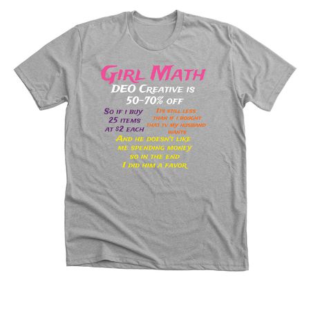 Girl Math, a Athletic Heather Premium Unisex Tee
