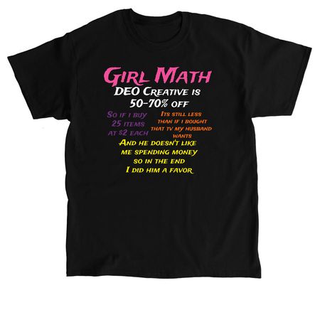 Girl Math, a Black Classic Unisex Tee