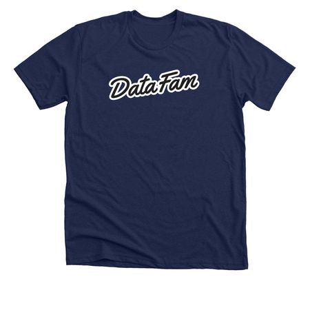 DataFam White Logo Tees, a Solid Navy Blend Premium Unisex Tee