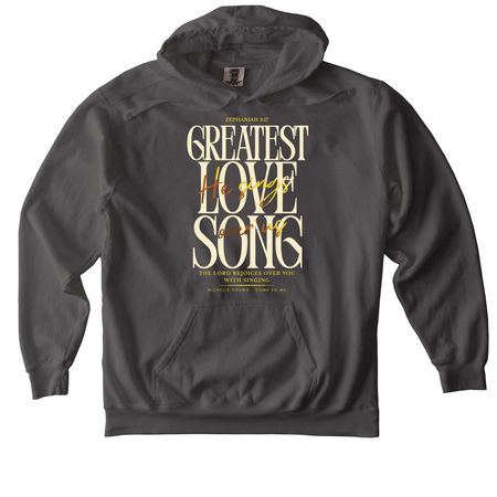 Greatest Love Song, a Pepper Comfort Colors Pullover Hoodie