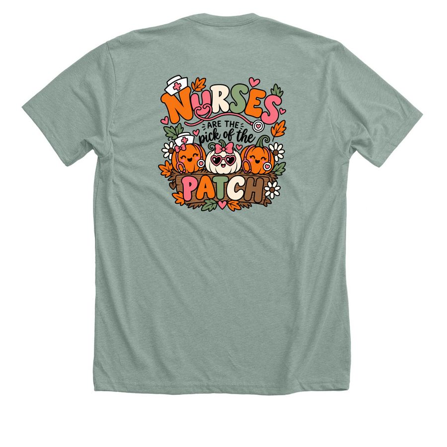 Le Bonheur Nurses Are The Pick Of The Patch, a Heather Sage Premium Unisex Tee (back-view)