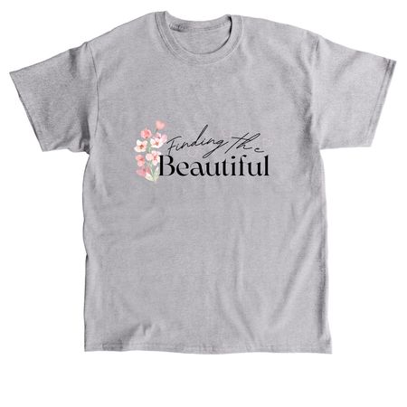 Finding the Beautiful, a Sport Grey Classic Unisex Tee