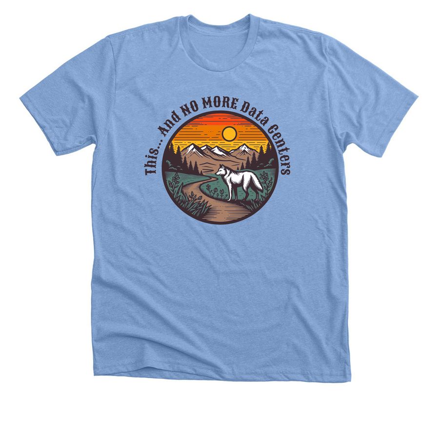 NO MORE Data Centers, a Heather Carolina Blue Premium Unisex Tee