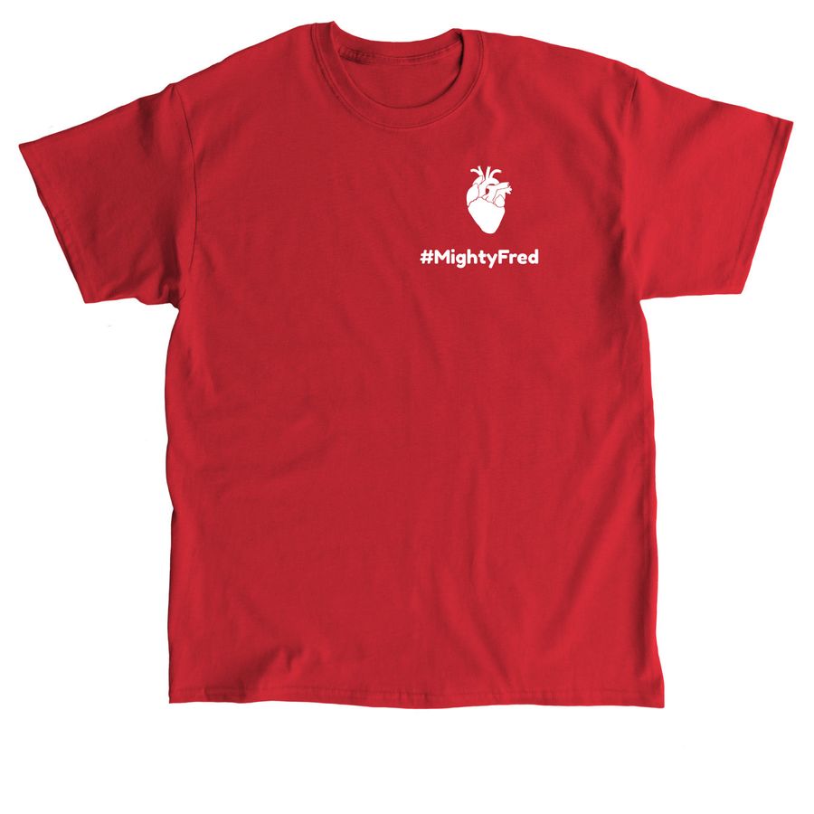 Mighty Fred?s Heart Transplant Journey&nbsp;, a Red Classic Unisex Tee