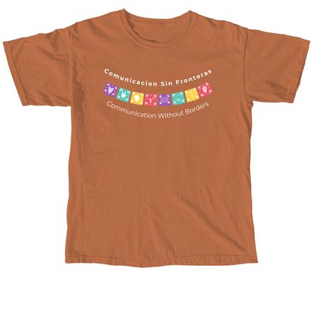 Comunicaci?n Sin Fronteras, a Yam Comfort Colors Unisex Tee
