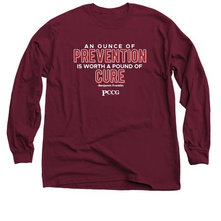 Ounce Of Prevention, a Maroon Classic Long Sleeve Tee