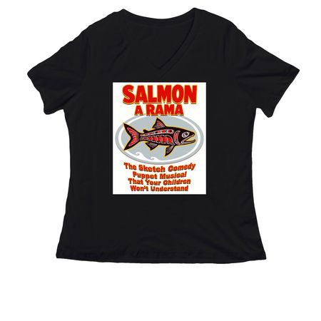 Salmon-A-rama Merch, a Black Women's Relaxed V-Neck Tee