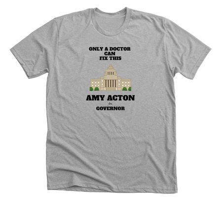Only a Doctor, a Athletic Heather Premium Unisex Tee