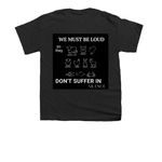 WE MUST BE LOUD&nbsp;, a Black Youth Unisex Tee (back-view)