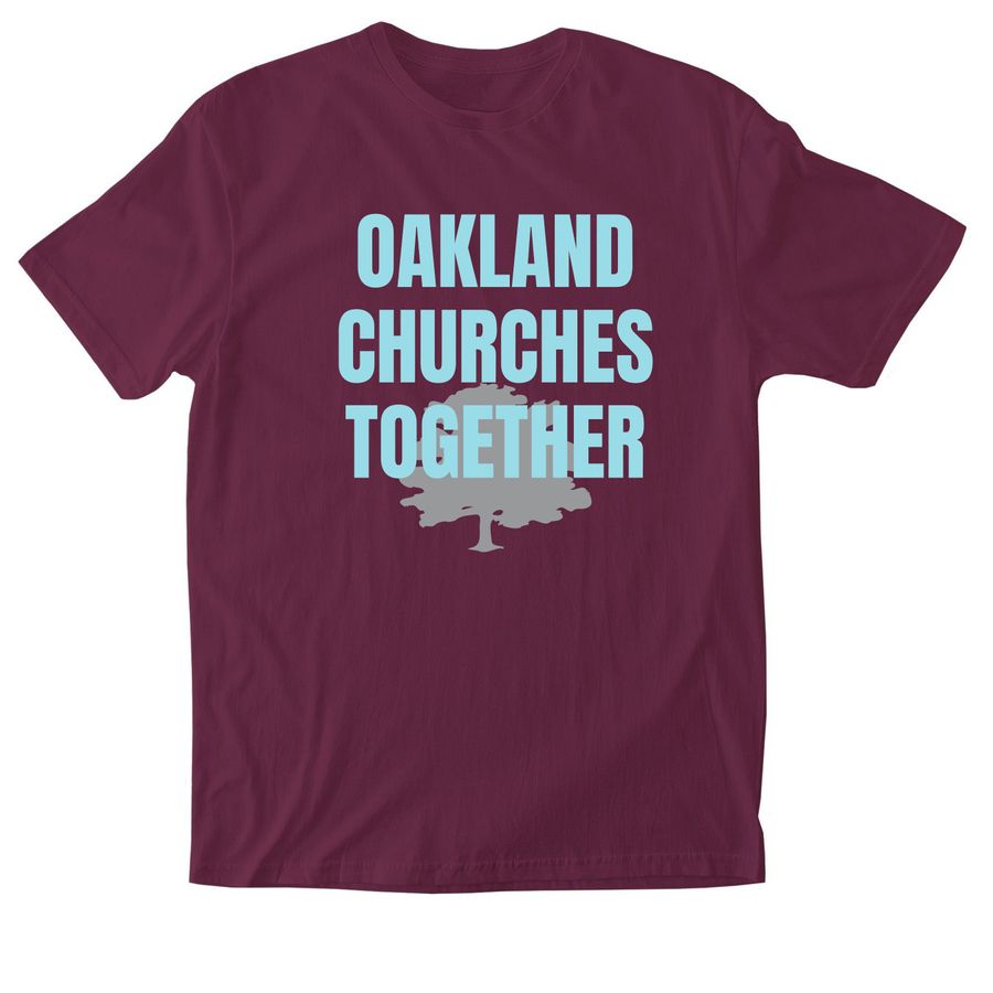 OAKLAND CHURCHES TOGETHER - ONE, a Maroon Softstyle Cotton Tee
