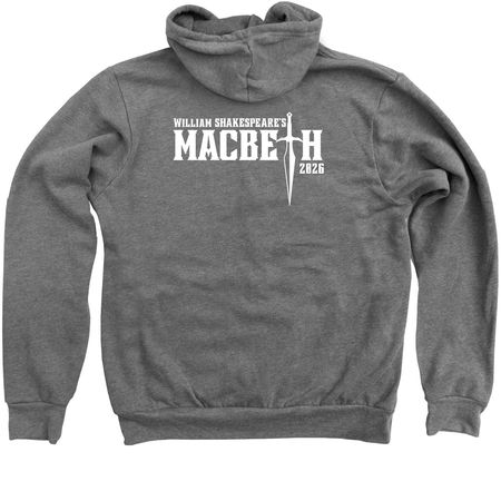 Macbeth Merch, a Deep Heather Zip Up Hoodie