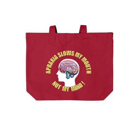 Apraxia Slows My Mouth - STRUT YOUR STUFF!&nbsp;, a Deep Red Cotton Canvas Tote Bag