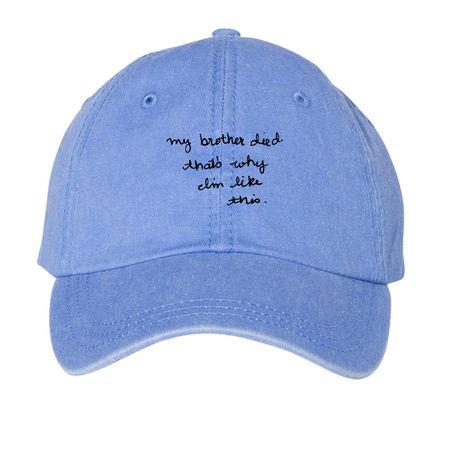 My Brother Died... Hat., a Periwinkle Printed Pigment Dye Baseball Cap