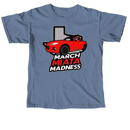 March Miata Madness, a Blue Jean Comfort Colors Unisex Tee