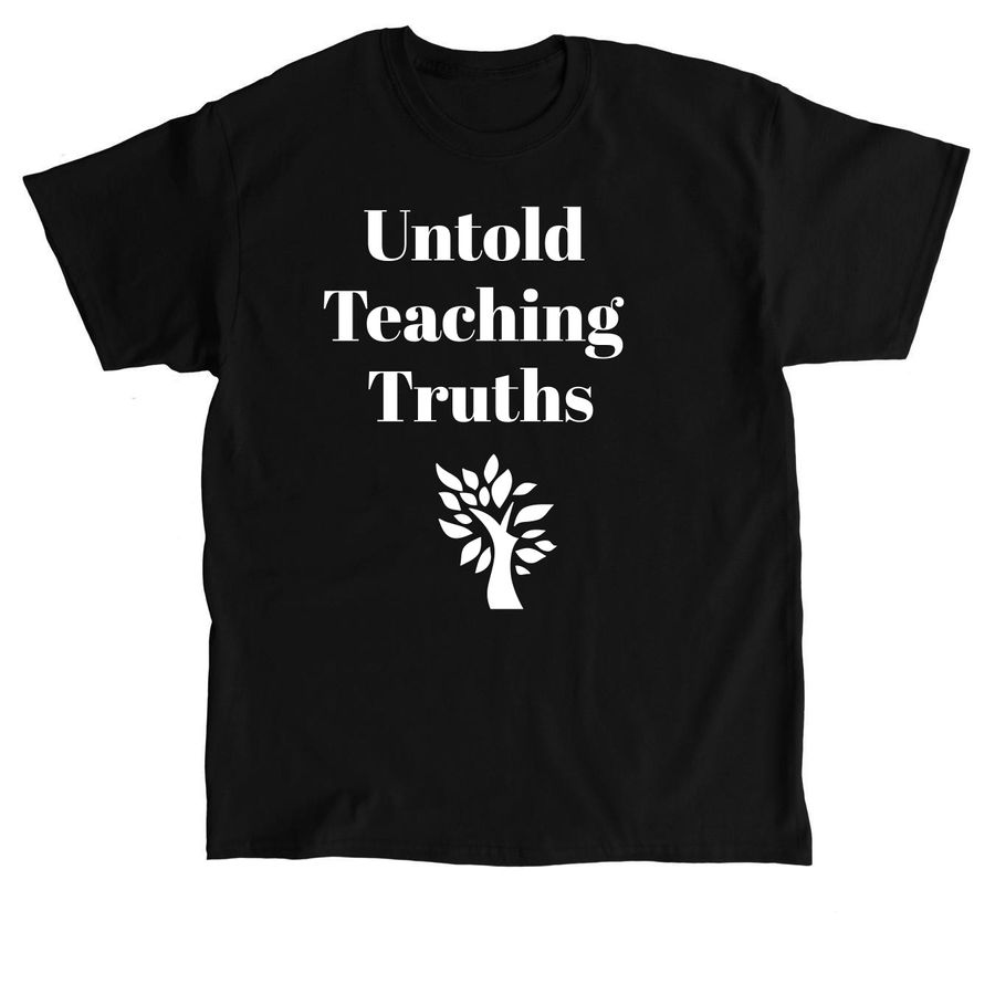 Untold Teaching Truths, a Black Classic Unisex Tee