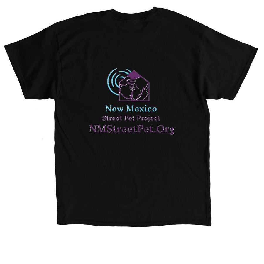 New Mexico Street Pet Project, a Black Classic Unisex Tee (back-view)