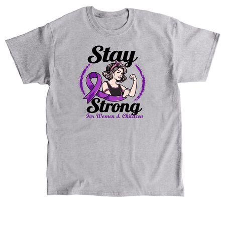 Stay Strong, a Sport Grey Classic Unisex Tee