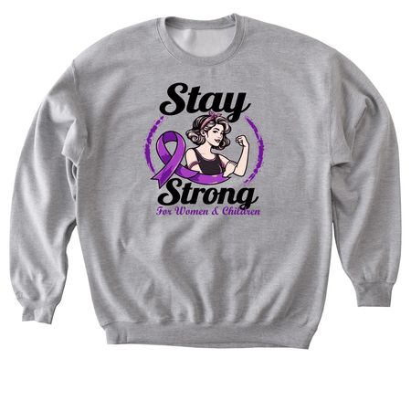 Stay Strong, a Sport Grey Softstyle Crewneck Sweatshirt