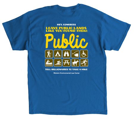 Keep Public Lands Public, a Royal Classic Unisex Tee