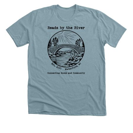 Reads by the River ~ Waterford, WI, a Heather Blue Lagoon Premium Unisex Tee