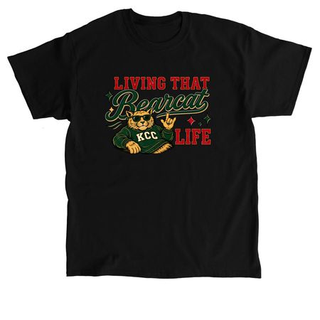 Living That Bearcat Life, a Black Classic Unisex Tee