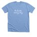 Outside, every day, a Heather Carolina Blue Premium Unisex Tee