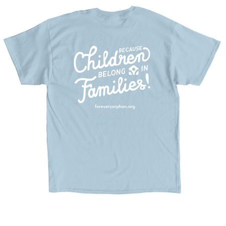 For Every Orphan - White Text, a Light Blue Classic Unisex Tee