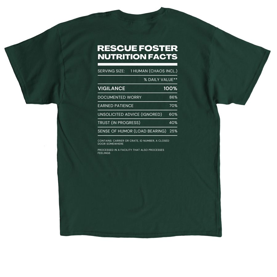Nutrition Facts: Foster Animal Parent, a Forest Green Classic Unisex Tee (back-view)