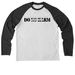 Do No Harm. Do the Work., a Space Black/ Bright White Allmade Eco Triblend Colorblock Raglan Long Sleeve Tee
