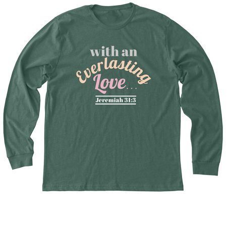 Jeremiah 31:3 Inspirational Apparel, a Heather Forest Premium Long Sleeve Tee