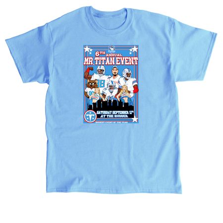 6th Annual &nbsp;Mr. Titan Event Shirt&nbsp;, a Carolina Blue Classic Unisex Tee