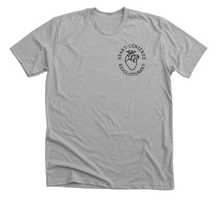Heart-Centered Revolutionary, a Athletic Heather Premium Unisex Tee