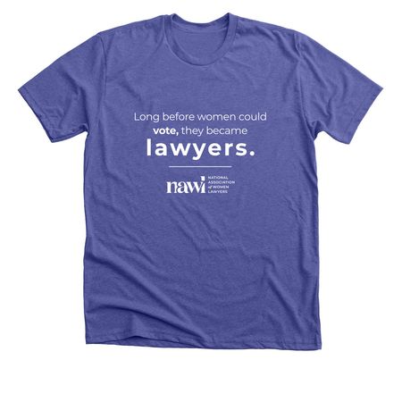Before Women Could Vote Apparel, a Heather Lapis Premium Unisex Tee